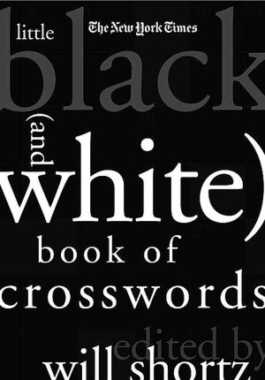 New York Times Little Black (and White) Book of Crosswords