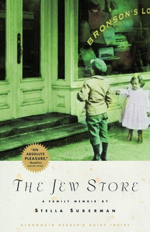 The Jew Store: A Family Memoir