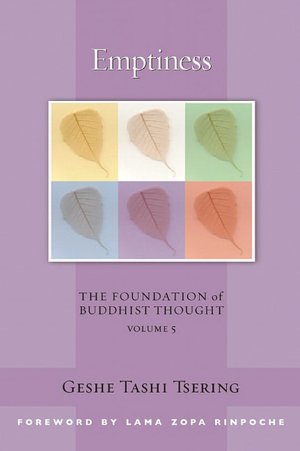 Emptiness: The Foundation of Buddhist Thought