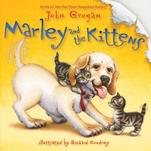 Marley and the Kittens (Marley Series)