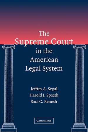 The Supreme Court in the American Legal System