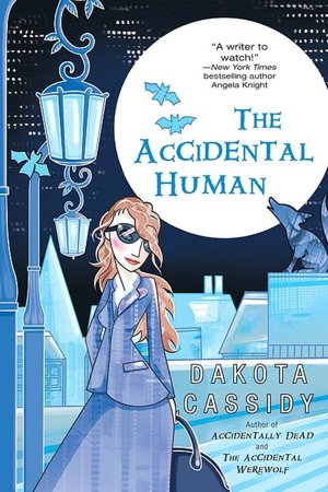 Ebook download free ebooks The Accidental Human by Dakota Cassidy