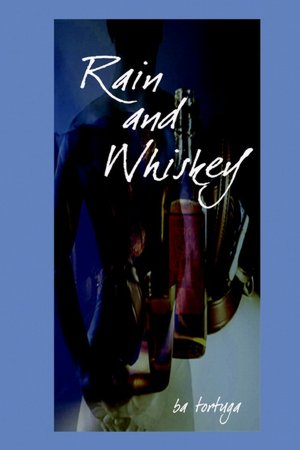 Rain And Whiskey