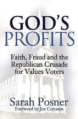 God's Profits: Faith, Fraud, and the Republican Crusade for Values Voters