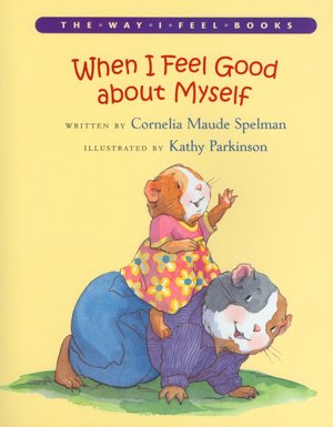 When I Feel Good about Myself