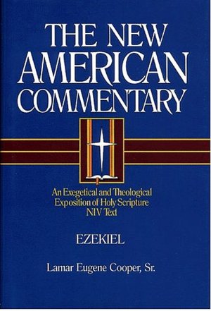 The New American Commentary Volume 17 - Ezekiel