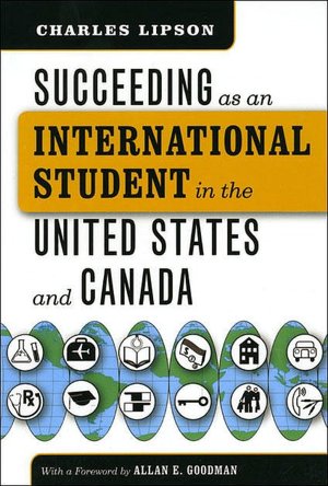 Succeeding As an International Student in the United States and Canada