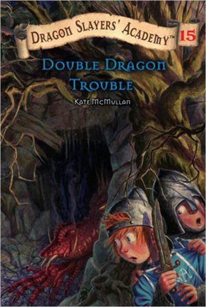 Double Dragon Trouble (Dragon Slayer's Academy Series #15)
