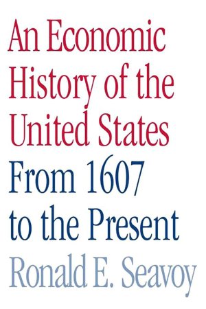 An Economic History Of The United States