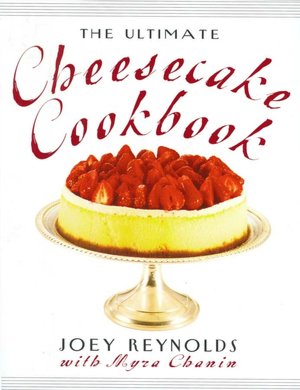 Ultimate Cheesecake Cookbook