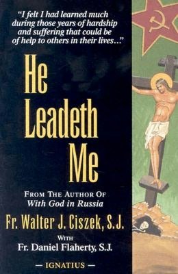 He Leadeth Me