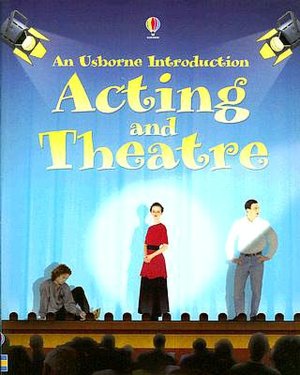 Acting and Theatre
