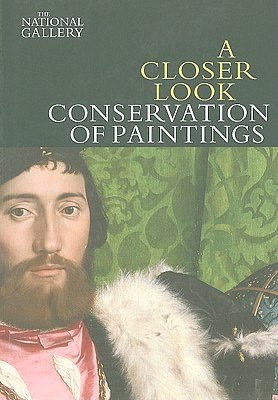 A Closer Look: Conservation of Paintings