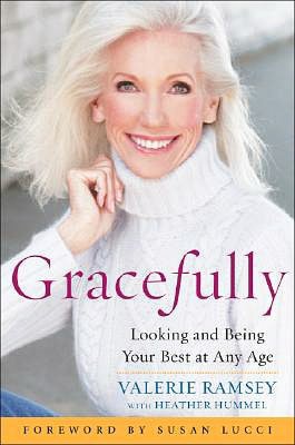 Gracefully: Looking and Being Your Best at Any Age