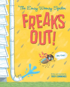 The Eensy Weensy Spider Freaks Out! (Big Time!)