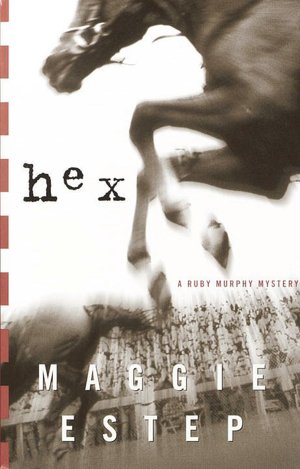 Hex: A Ruby Murphy Mystery