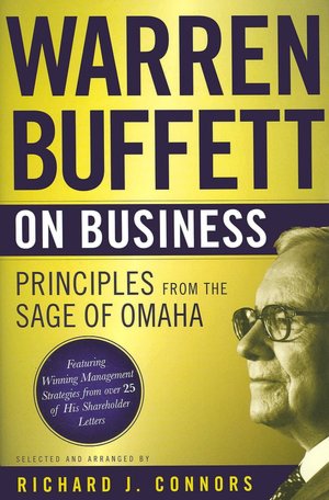 Warren Buffett on Business : Principles from the Sage of Omaha