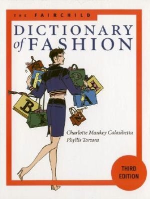 The Fairchild Dictionary of Fashion