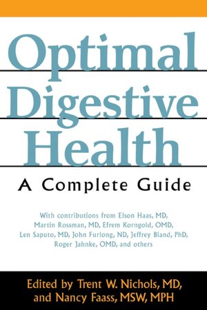 Forum for book downloading Optimal Digestive Health: A Complete Guide 9781594770364 PDF iBook by Trent W. Nichols