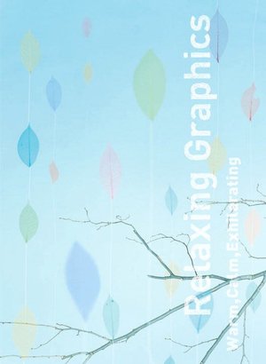 Relaxing Graphics: Warm, Calm, Exhilarating