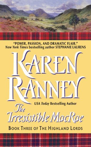 The Irresistible MacRae (Highland Lords Series #3)