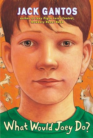 What Would Joey Do? (Joey Pigza Series #3)