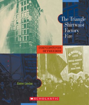 The Triangle Shirtwaist Factory Fire
