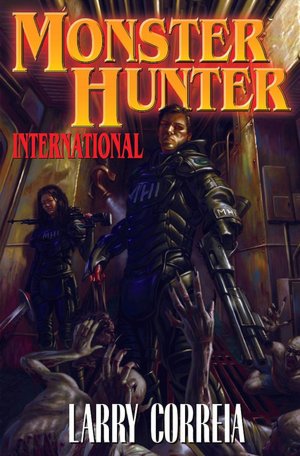 Best ebook forums download ebooks Monster Hunter International by Larry Correia 9781439132852 