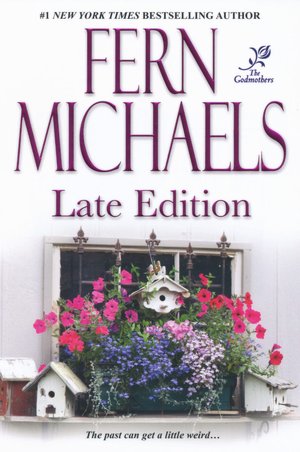 Late Edition (Godmothers Series #3)