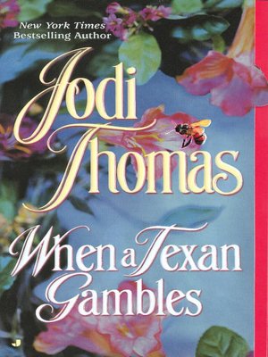 When a Texan Gambles (Wife Lottery Series #2)