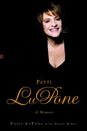 Patti LuPone: A Memoir