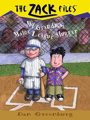 My Grandma, Major League Slugger (Zack Files Series 24)