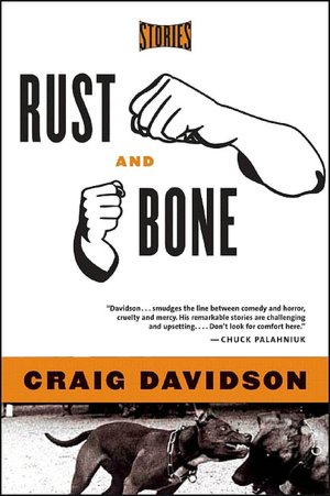 E books download for free Rust and Bone: Stories