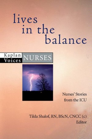Lives in the Balance: Nurses' Stories from the ICU