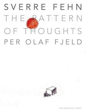 Sverre Fehn: The Pattern of Thoughts