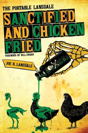 Sanctified and Chicken-Fried: The Portable Lansdale
