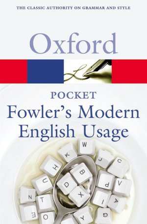 Pocket Fowler's Modern English Usage