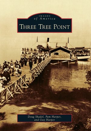 Three Tree Point, Washington (Images of America Series)