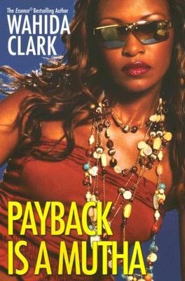 Payback Is a Mutha (Payback Series #1)
