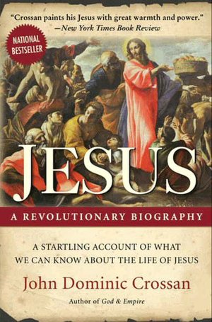 Jesus: A Revolutionary Biography