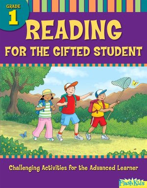Reading for the Gifted Student Grade 1 (For the Gifted Student)