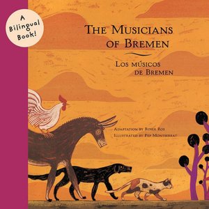 The Musicians of Bremen/Los Musicos De Bremen