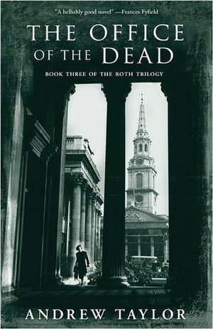 The Office of the Dead (Roth Trilogy #3)