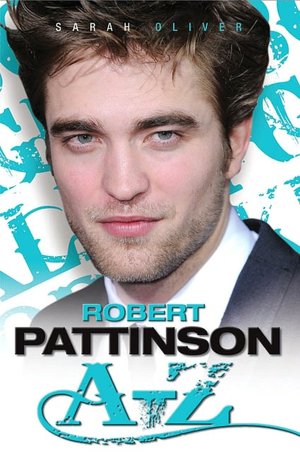 Robert Pattinson A-Z