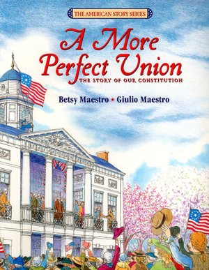 More Perfect Union: The Story of Our Constitution