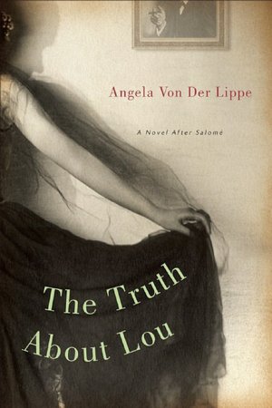 The Truth About Lou: A Novel After Salome