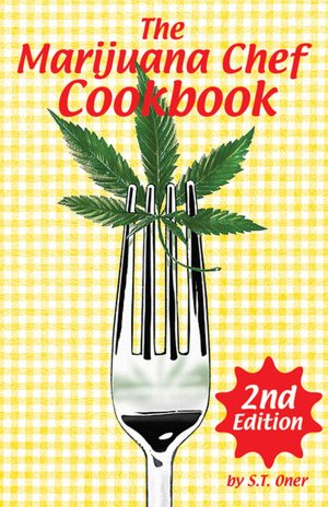 Marijuana Chef Cookbook