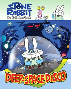 Deep-Space Disco (Stone Rabbit Series #3)