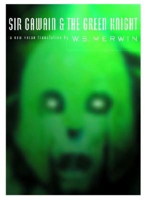 Sir Gawain and the Green Knight: A New Verse Translation