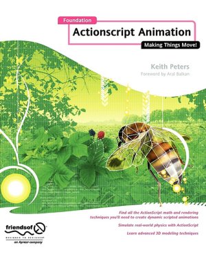 Foundation ActionScript Animation: Making Things Move!